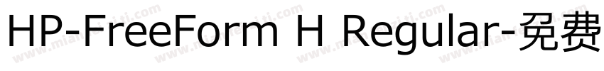 HP-FreeForm H Regular字体转换